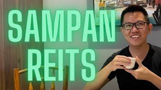 Sampan REITS Special! Paragon Reit OUE Reit Lendlease Reit CapitaLand China Trust