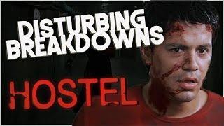 Hostel (2005) | DISTURBING BREAKDOWN