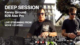 Deep House Session with Kenny Ground B2B Alex Pro