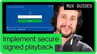 How to use signed URLs to secure video playback