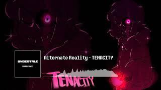 Alternate Reality | TENACITY (Cover/Official)