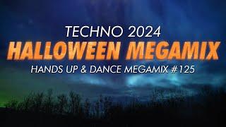 TECHNO 2024 1 HOUR HALLOWEEN Hands Up & Dance MEGAMIX #125