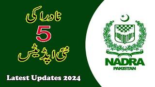 Nadra Latest Updates 2024 | Nadra 5 Updates