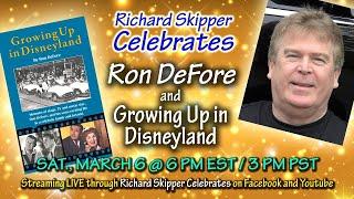 Richard Skipper Celebrates Growing Up in Disneyland with Ron DeFore