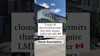 No Job Offer Needed: 6 Closed Work Permits in Canada Without LMIA