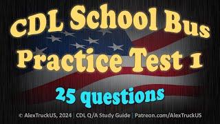 CDL School Bus Practice Test 1【25 Q/A】