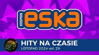 ESKA Hits on Time - November 2024 vol. 29 – official mix of Radio ESKA