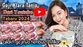 Fantastis!! Gaji Klara Tania Dari Youtube Terbaru 2024