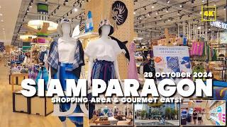 Bangkok SIAM PARAGON walk on a Monday / Shopping area & Beautiful Super market (28th OCT 2024)