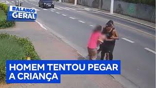 Câmera de segurança flagra tentativa de sequestro de criança na zona norte de São Paulo