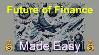  Future of Finance Made Easy! Fintech, Blockchain & Sustainable Finance Explained 