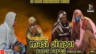 Masi Jingol E Pors Part2|Episode 289|Balochi Comedy Video|2024|#basitwafa