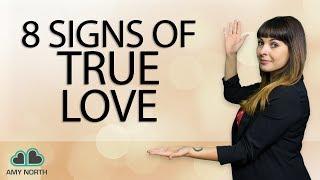 8 Signs of True Love