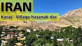 IRAN - Walking in Hassanakdar village | ایران - استان البرز - قدم زدن در روستای حسنکدر