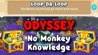 BTD6 Odyssey | No Monkey Knowledge Guide | Hard Mode Tutorial | Loop-Da-Loop