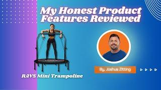 My Honest Product Features Reviewed of RAVS Mini Trampoline | Zitting Reviews