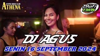 DJ AGUS TERBARU SENIN 16 SEPTEMBER 2024 FULL BASS || ATHENA BANJARMASIN