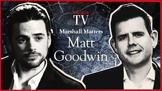 'We aren't a serious country': Matt Goodwin on where the liberal revolution went wrong | SpectatorTV