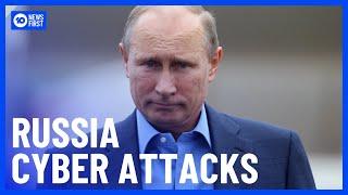 Russia Engaging In Cyber Warfare In Europe | 10 News First