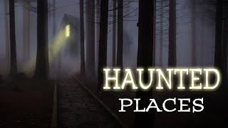 Full Movie: Haunted Places