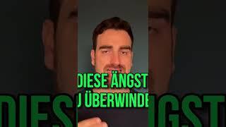 Ängste überwinden ist unsere größte Freiheit