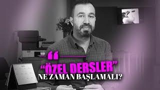 Özel dersler ne zaman başlamalı? - Yücel Arıcı - Kadraj Akademi