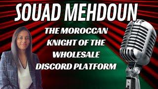 Souad Mehdoun: The Moroccan Knight of the Wholesale Discord Platform