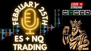 LIVE February 25th - Delta Footprint for $ES and $NQ Commentary and Trade Plans.