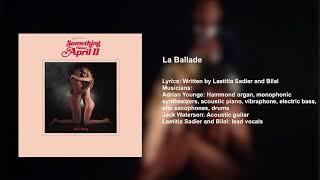 Something About April 2 - La Ballade