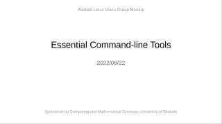 Meeting 2022/08/22: Essential Command-line Tools