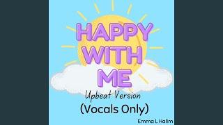 Happy with Me (Upbeat Version)