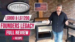 Full Review of the Louisiana Grills LG800 & LG1200 Founders Legacy Pellet Grills + recipe