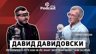 Ме боли кога луѓе кои не ме знаат зборуваат невистини за мене | Давид Давидовски | Sitel Podcast 078