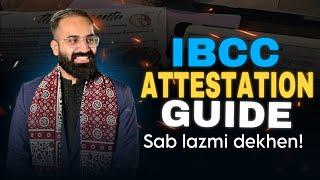 IBCC Attestation Of Documents! Complete Procedure