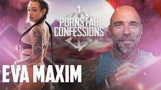 Porn Star Confessions - Eva Maxim (Episode 92)