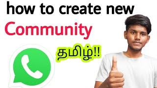 how to new create community in whatsapp in tamil / how to create community in whatsapp in tamil