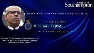 Neil Basu QPM - Fireside Chat with Barnie Choudhury - The Ramniklal Solanki Pioneers Project