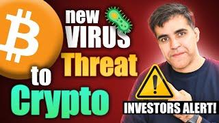  New Virus threatening world Markets | Latest Crypto News Updates