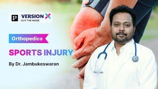 Sample Video of Version X | Sports Injury By Dr. Jambukeswaran