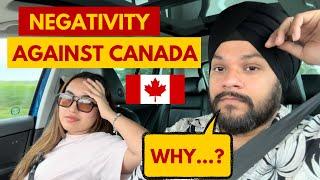 Why is there so much 'Negativity' about Canada. | Your doubts about immigrating to Canada