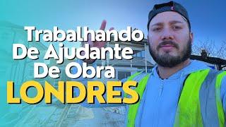 Trabalhos em Londres/ Ajudante de Obras em Londres