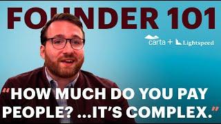 How much do I pay my first employees? | Startup hiring 101 by Carta