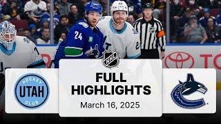 NHL Highlights | Utah Hockey Club vs. Canucks | March 16, 2025