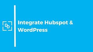 How to Connect your Hubspot with WordPress