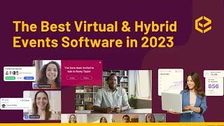 Top 3 Best Virtual & Hybrid Events Platforms In 2023