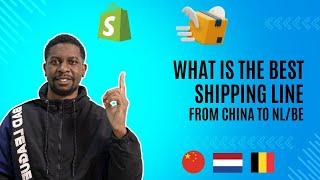 Looking for the top choices for shipping packages from CN to the NL or BE？| Shopify Dropshipping