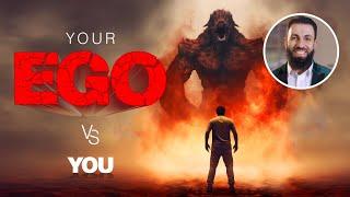 Your Ego VS You