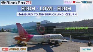 MSFS FENIX A320-SL CFM | Hamburg/EDDH to Innsbruck/LOWI and return | VATSIM