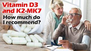 Q & A: How much vitamin K2 and D3 do you recommend?