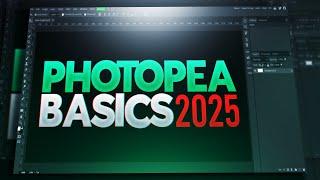 Photopea Basics for Beginners (2025) | The Only Beginner’s Guide You’ll Need